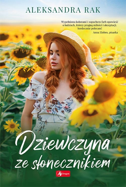 

Dziewczyna ze słonecznikiem Aleksandra Rak romans