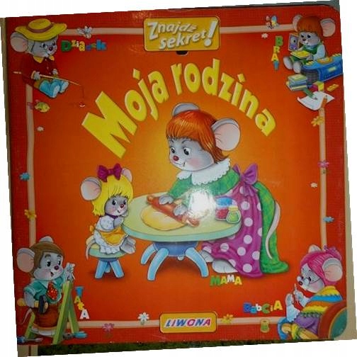 Moja rodzina. Znajdź sekret - Praca zbiorowa