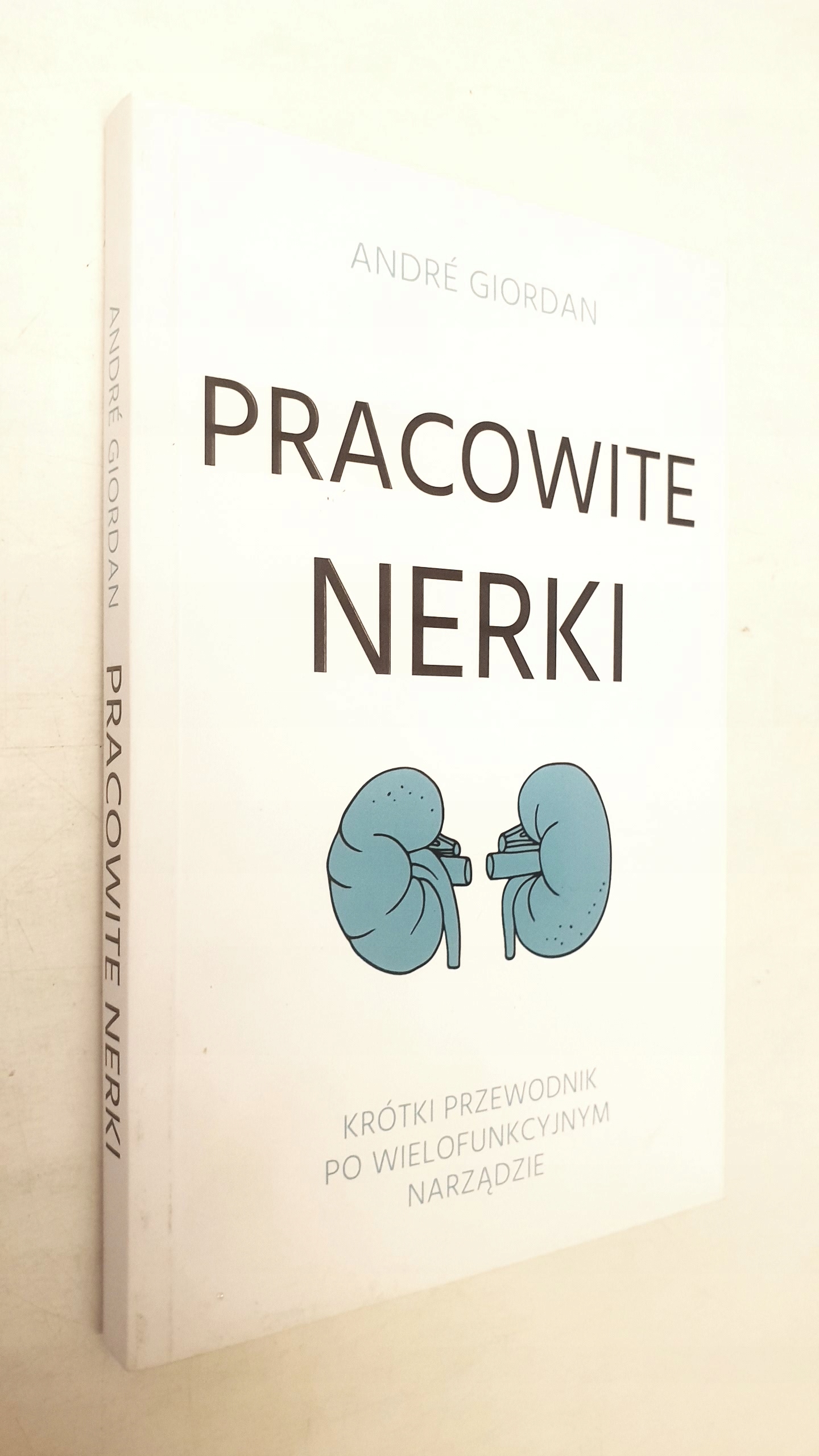 Pracowite nerki André Giordan