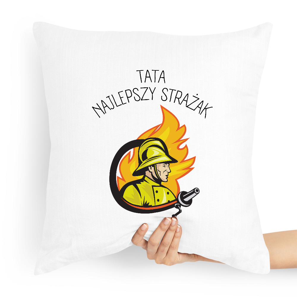 

Poduszka Dla Taty Tata Najlepszy Strażak