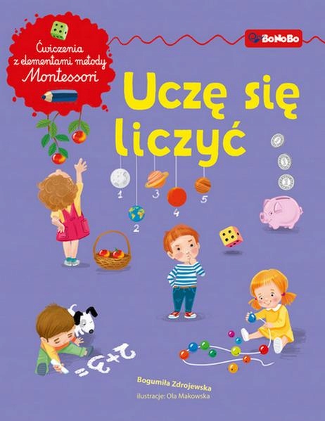 UCZĘ SIĘ LICZYĆ. ĆWICZENIA Z ELEMENTAMI METODY...