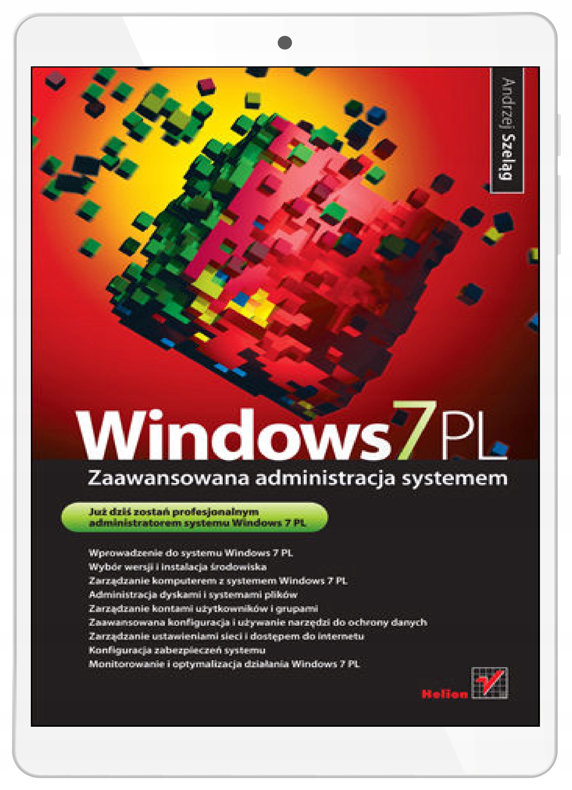 Windows 7 PL. Zaawansowana administracja systemem