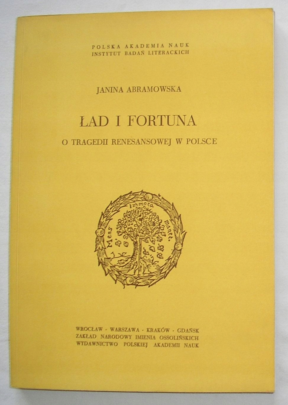 ŁAD I FORTUNA O TRAGEDII RENESANSOWEJ W POLSCE