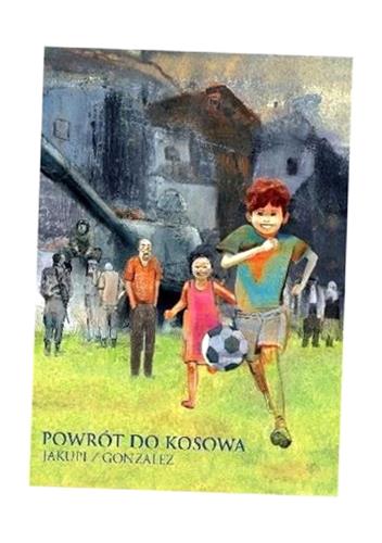 POWRÓT DO KOSOWA GANI JAKUPI, JORGE GONZLEZ