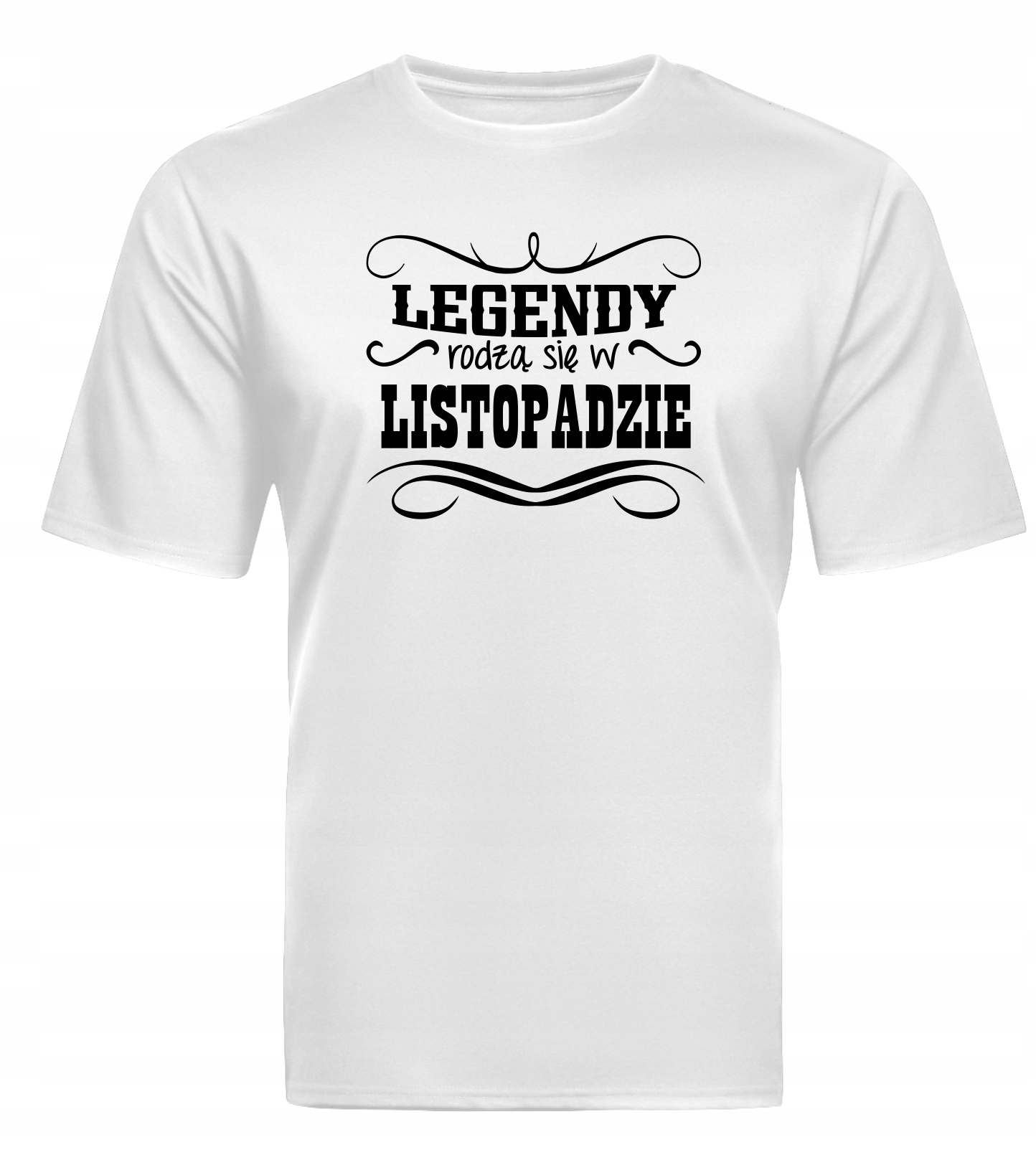 

Koszulka Legendy rodzą się w Listopadzie Urodziny