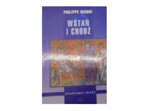 Wstań I Chodź - P Madre
