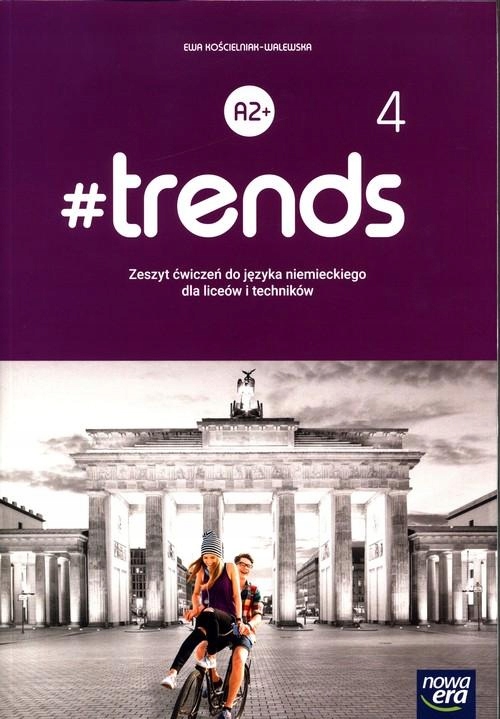 #trends 4 Język niemiecki Zeszyt ćwiczeń