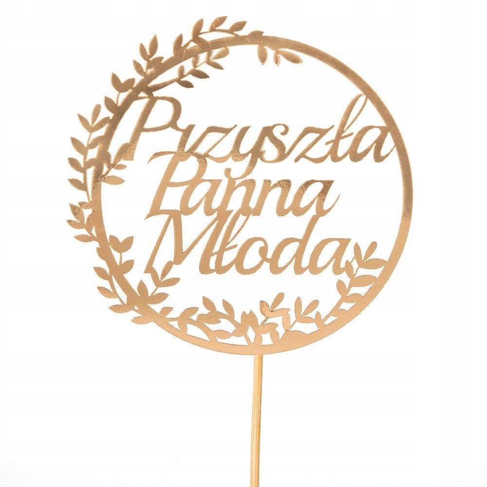 

Topper Przyszła Panna Młoda tort wieczór panieński