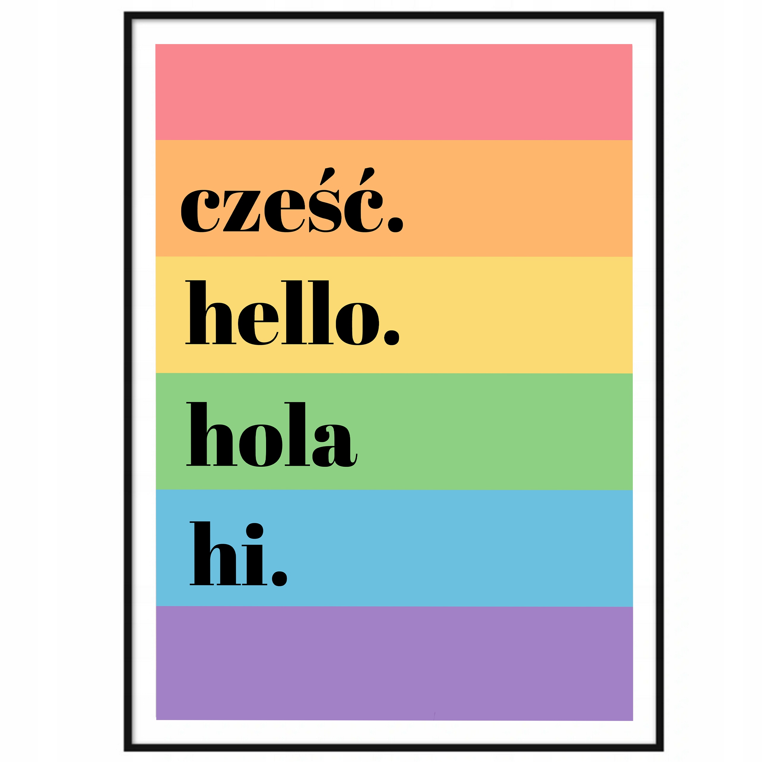 Plakat Lgbt do Pokoju Tęcza Cześć, Hello, Hola..