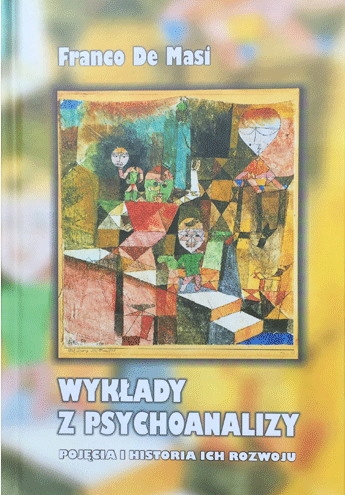 

Wykłady Z Psychoanalizy Franco De Masi