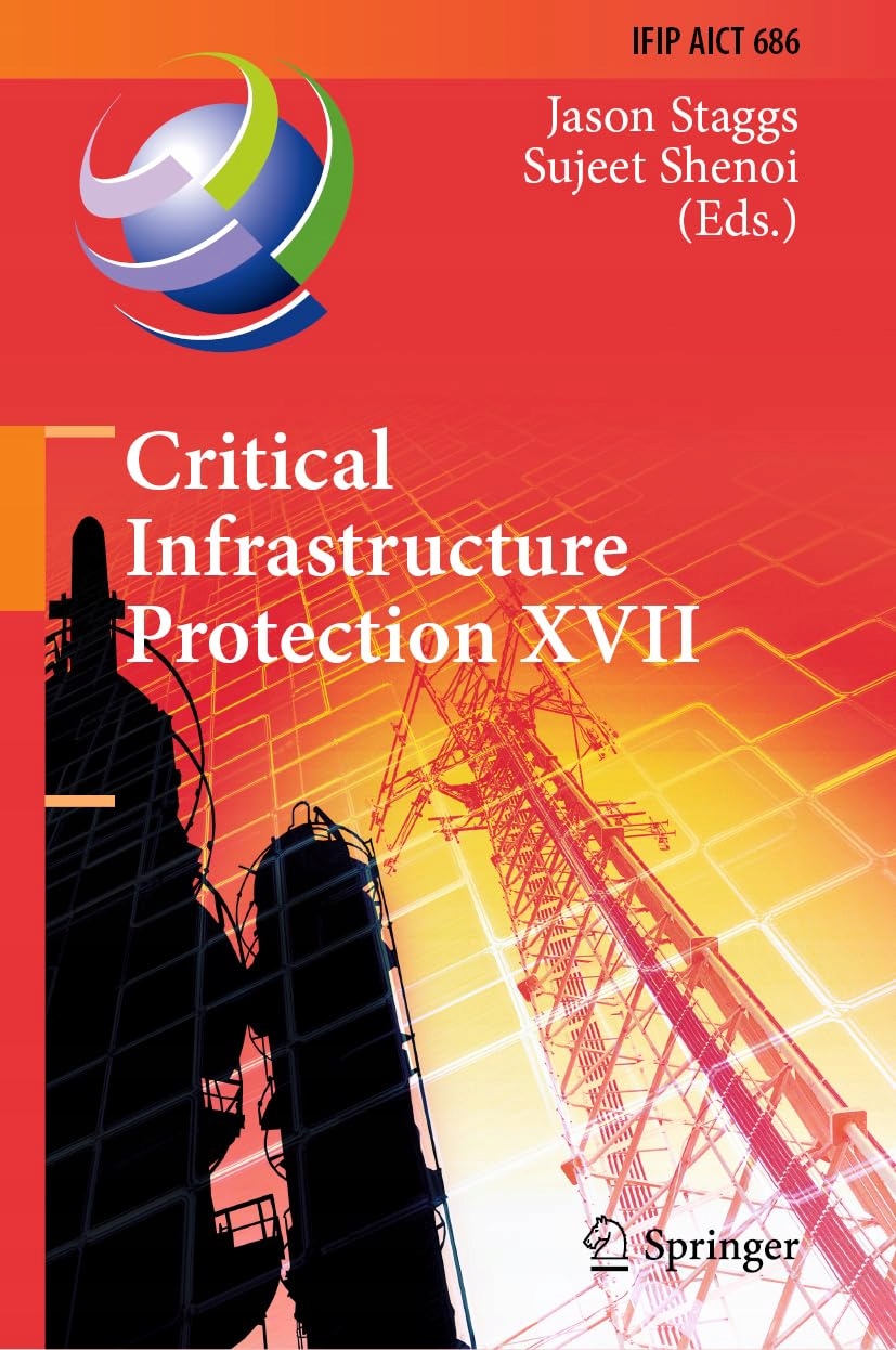 Critical Infrastructure Protection XVII: 17th IFIP WG 11.10 International
