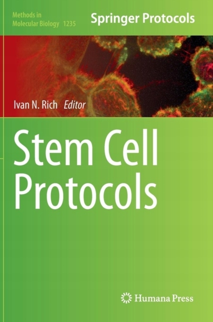 Stem Cell Protocols IVAN N. RICH