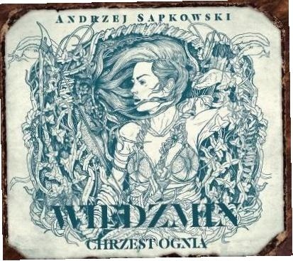Wiedźmin. Chrzest ognia. Audiobook
