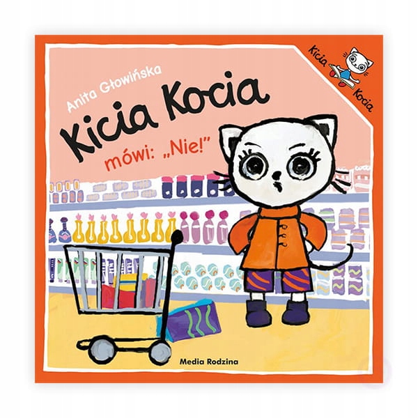

Kicia Kocia mówi Nie!