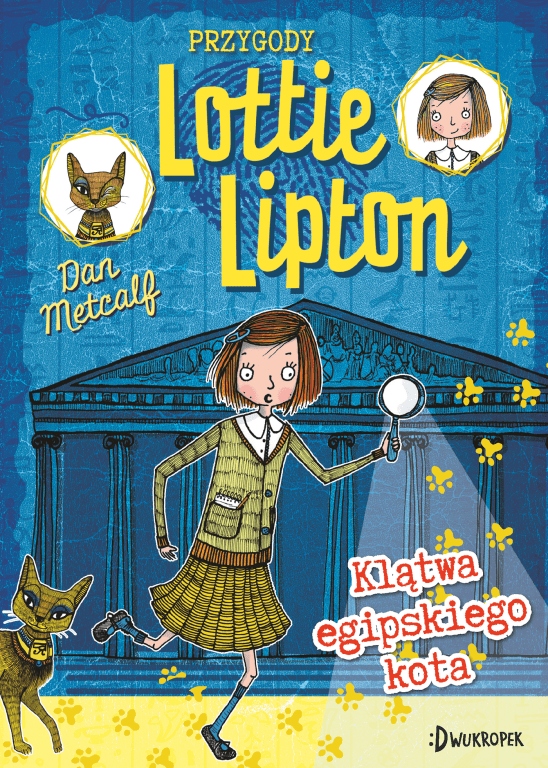 

Przygody Lottie Lipton Klątwa egipskiego kota