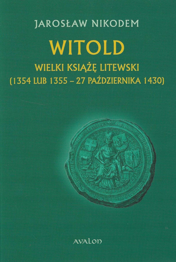Witold Wielki Książę Litewski 1354 lub 1355