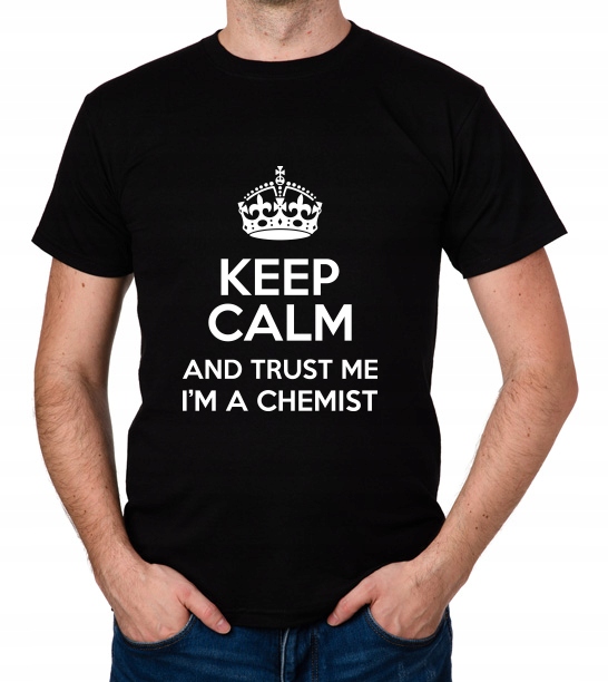

koszulka Keep Calm I'M A Chemist prezent