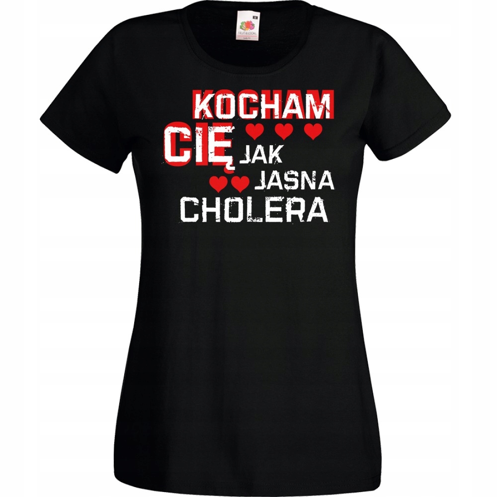 

Koszulka Kocham cię jak jasna cholera walentyn M