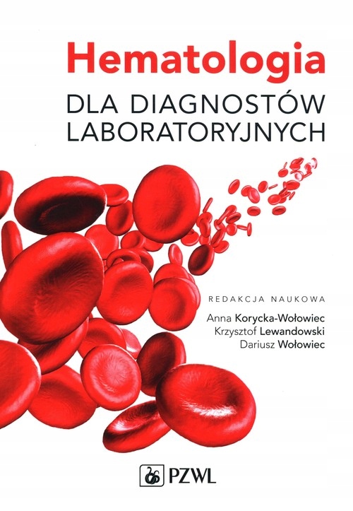 

Hematologia dla diagnostów laboratoryjnych