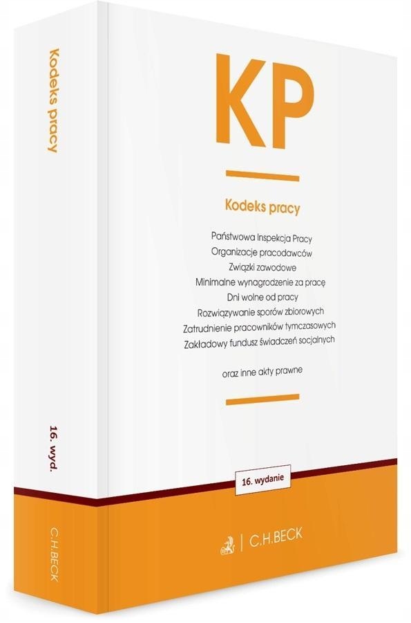 KP. KODEKS PRACY ORAZ USTAWY TOWARZYSZĄCE