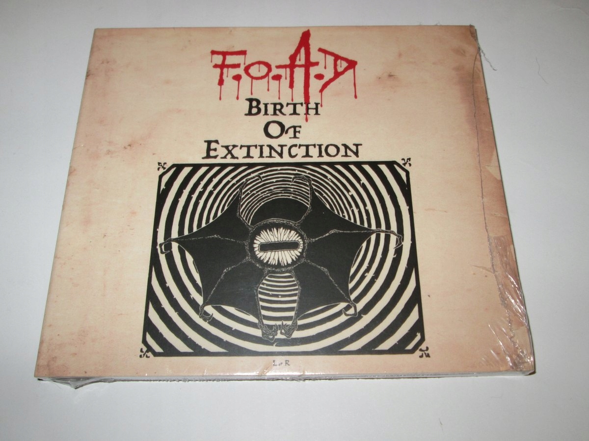 F.O.A.D. - Birth Of Extinction
