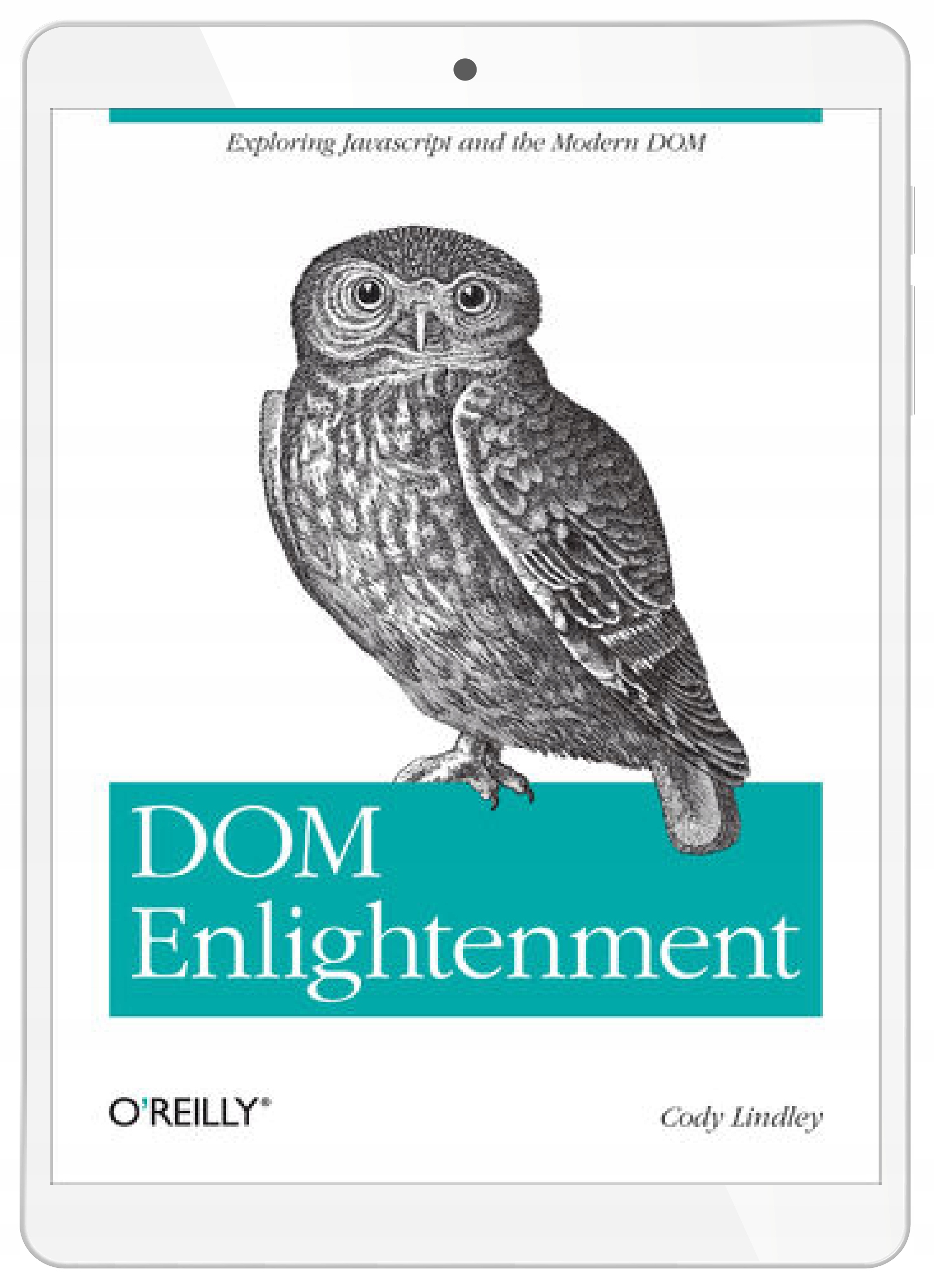 DOM Enlightenment. Exploring JavaScript and the