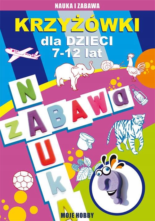KRZYŻÓWKI DLA DZIECI 7-12 LAT