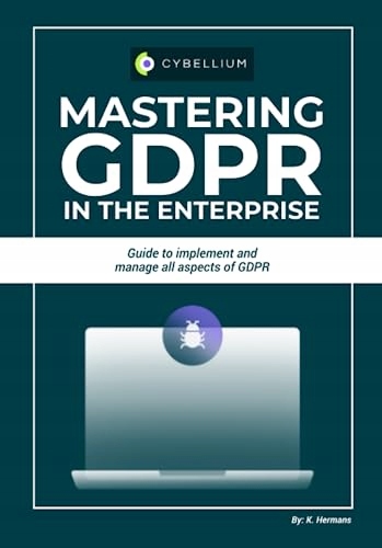Hermans, Kris Mastering GDPR in the Enterprise: Guide to implement and mana