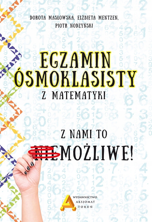 

Egzamin Ósmoklasisty Z Matematyki To Możliwe
