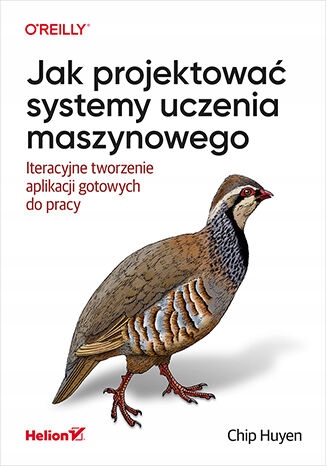 Jak projektować systemy uczenia maszynowego.