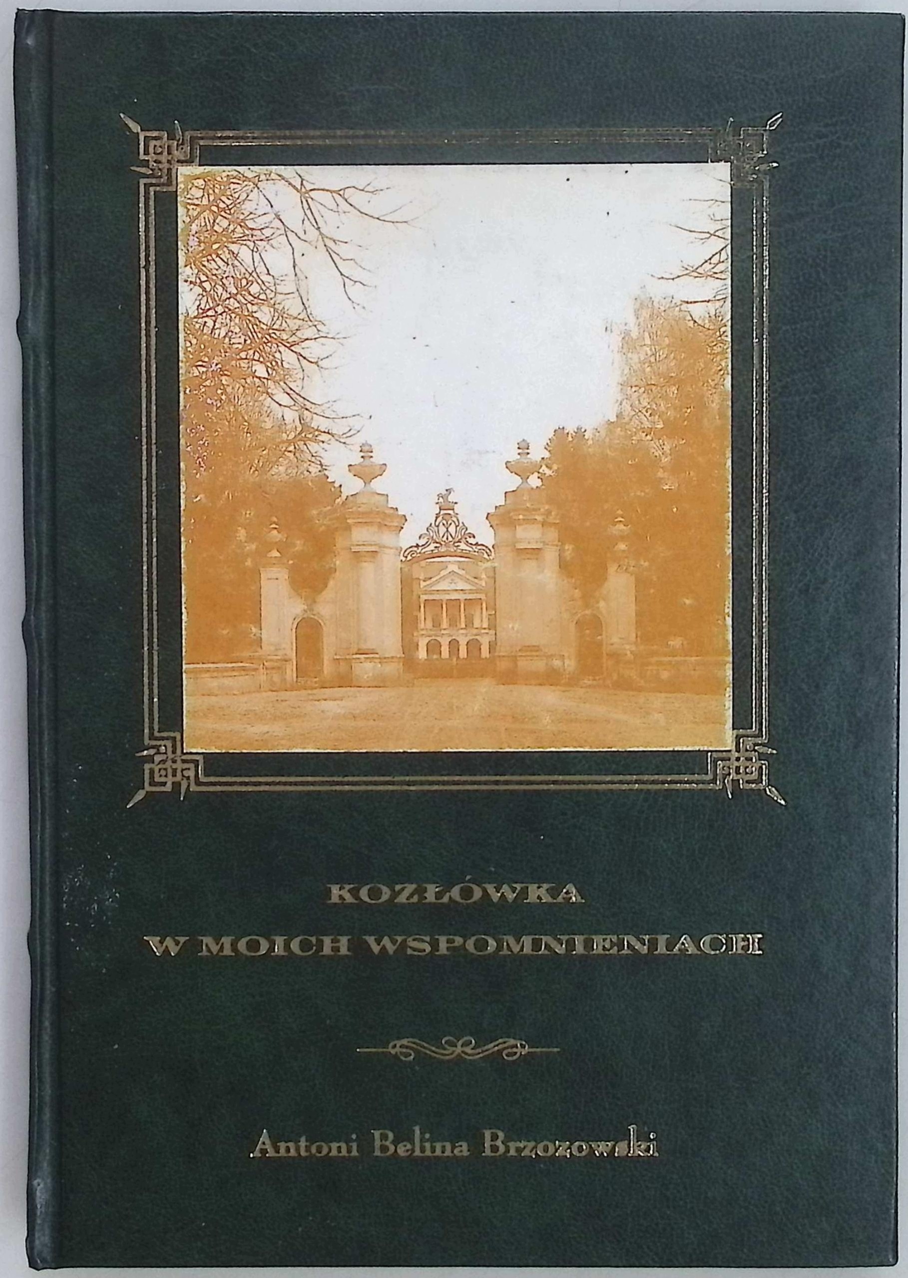 Kozłówka w moich wspomnieniach A. Brzozowski
