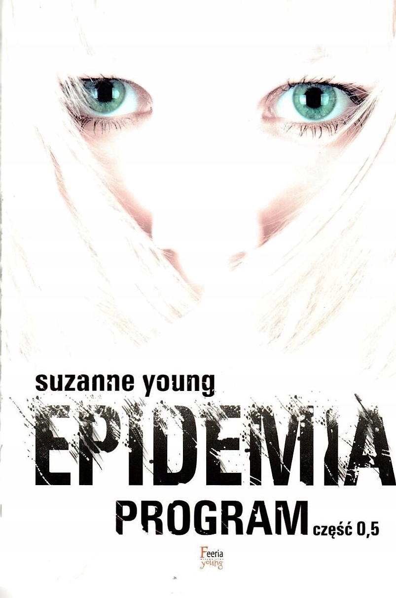 Epidemia Tom 0,5 Suzanne Young Unikat