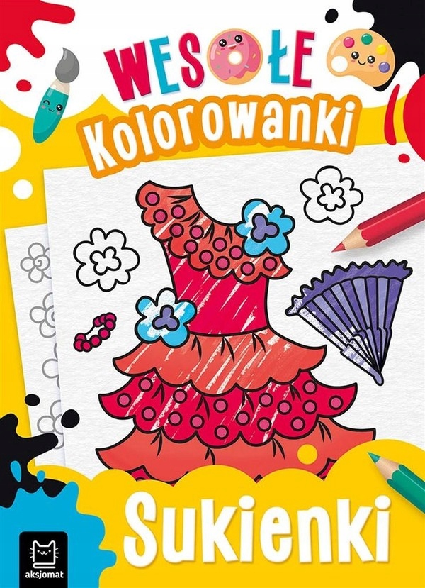 

Sukienki Wesołe kolorowanki Sylwia Kajdana