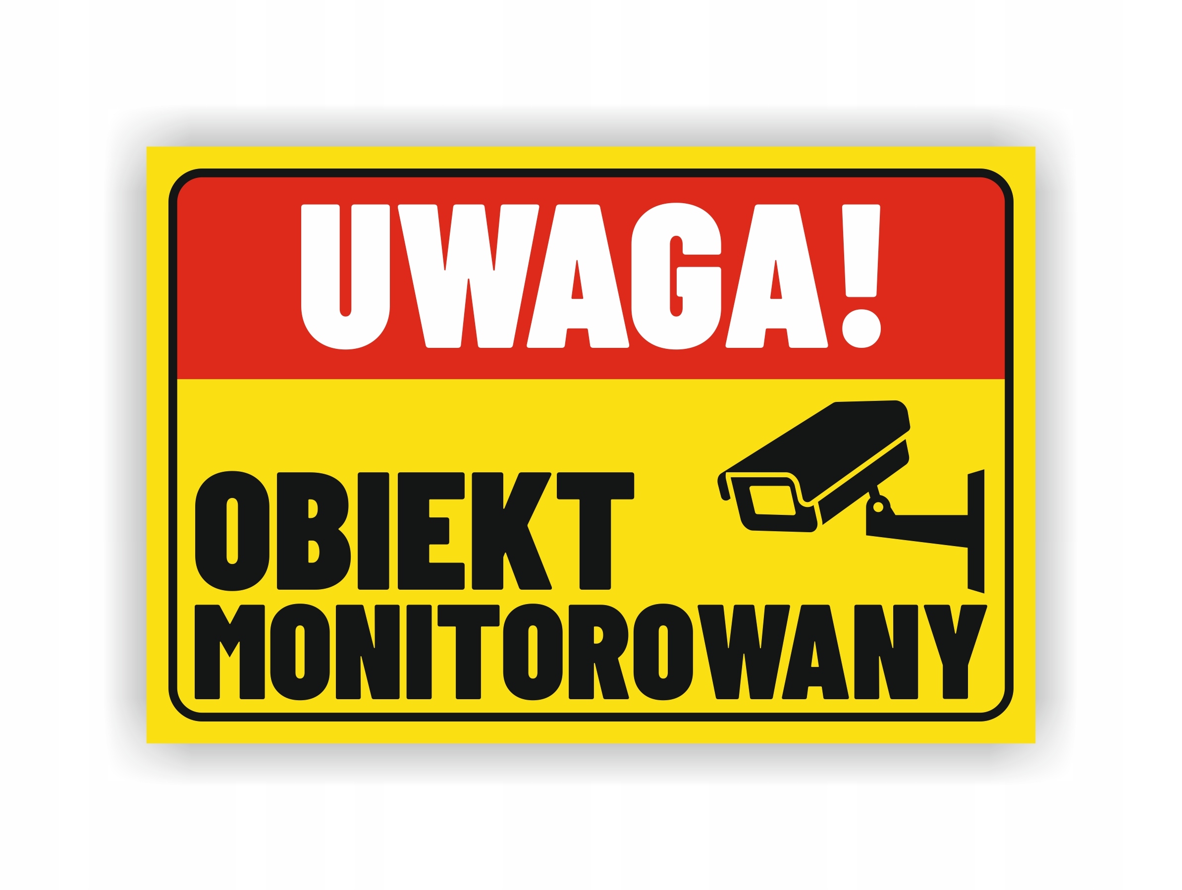 

Tabliczka Uwaga Obiekt Monitorowany 30x20cm Uv