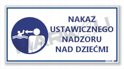 Nakaz ustawicznego nadzoru nad dziećmi| Basen Druk