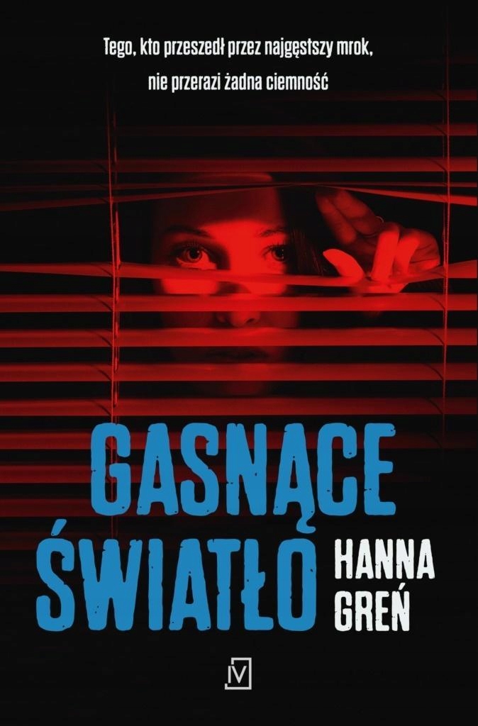 

Gasnące Światło, Hanna Greń