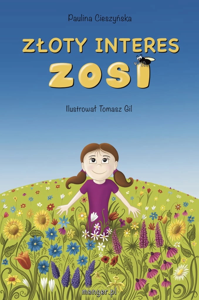 

Złoty interes Zosi Paulina Cieszyńska