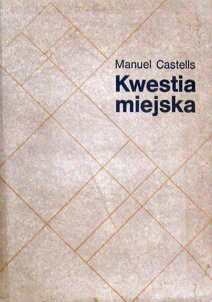 Kwestia miejska - Manuel Castells