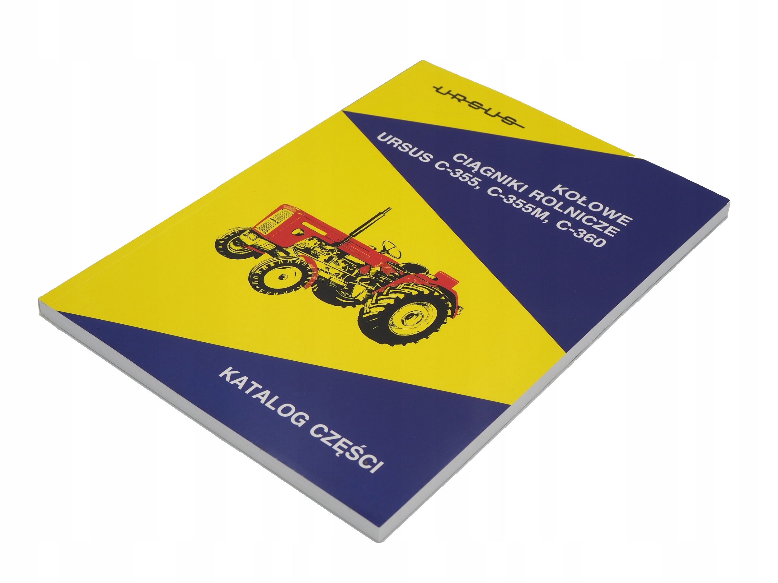 KATALOG CZĘŚCI + INSTRUKCJA NAPRAW URSUS C-360 360 Tytuł 46810001 46000000