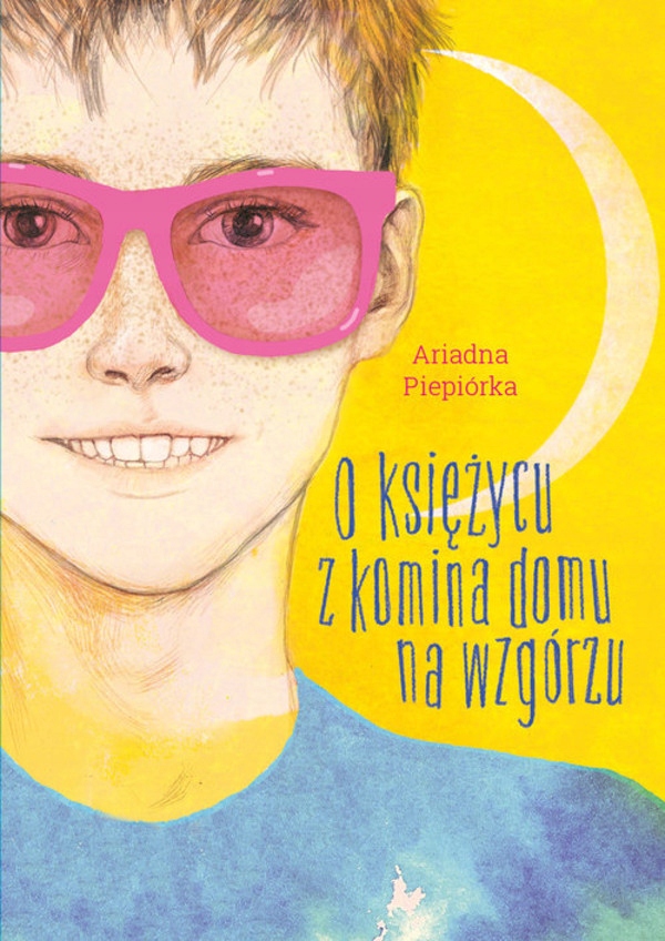 

O księżycu z komina domu na wzgórzu