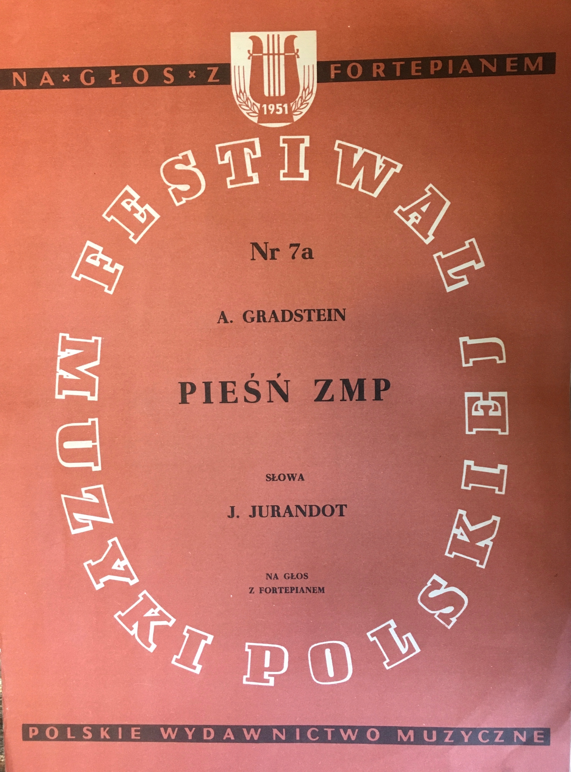 A. Gradstein PIEŚŃ ZMP NA GŁOS Z FORTEPIANEM(1950)