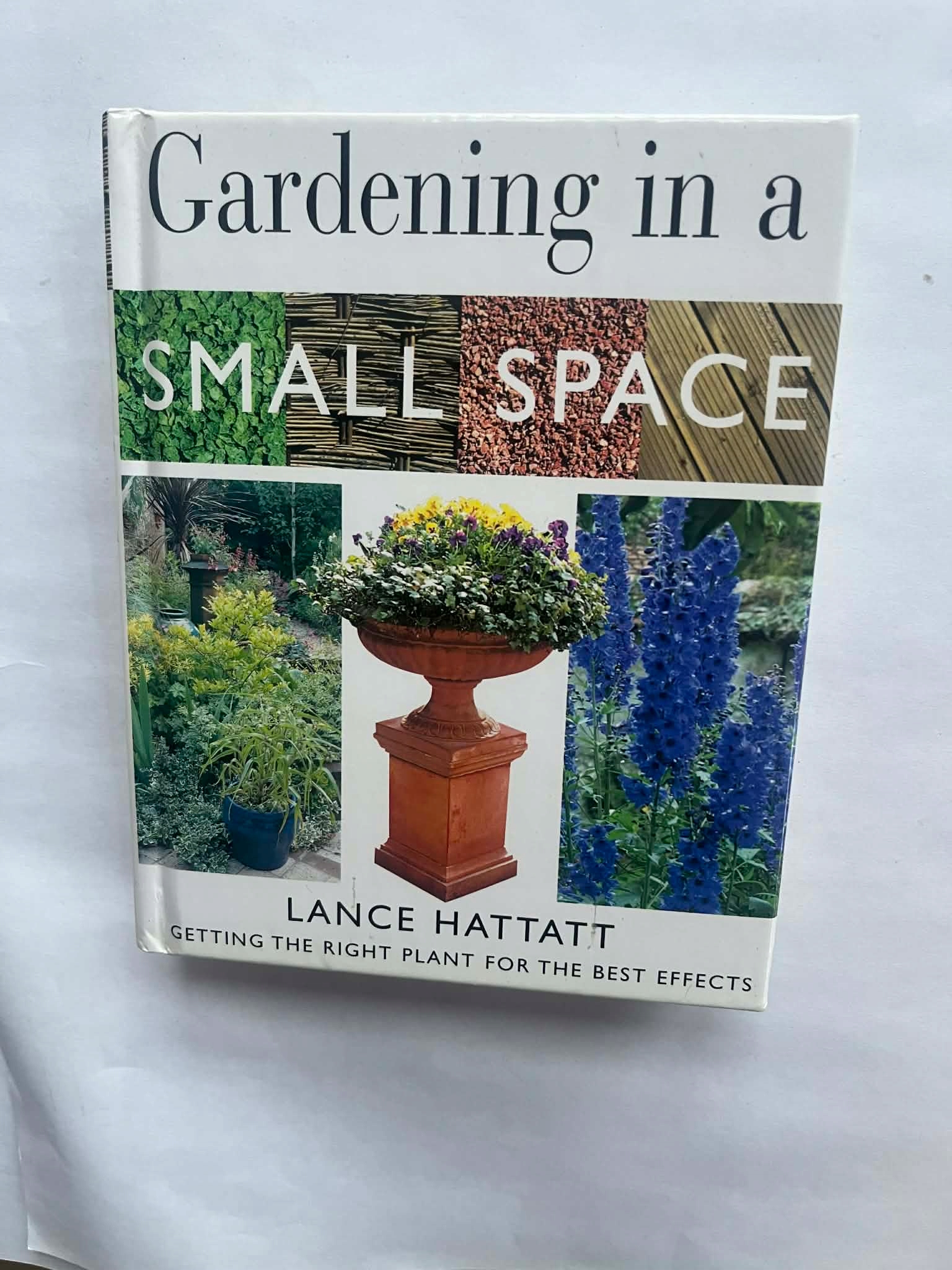 Gardening In A Small Space Lance Hattatt twarda