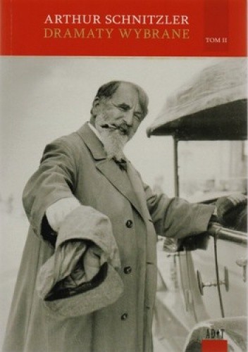 Dramaty wybrane. Tom 2. Arthur Schnitzler