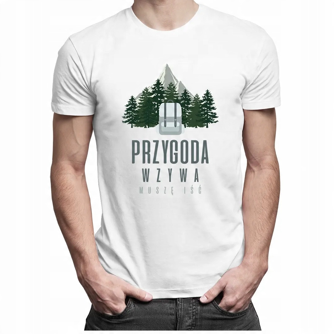 

Przygoda wzywa, muszę iść - koszulka z motywem gór