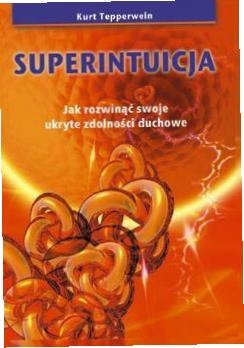 Superintuicja Kurt Tepperwein-Zdjęcie-0
