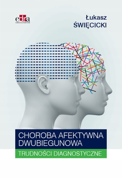 

Choroba afektywna dwubiegunowa Trudności