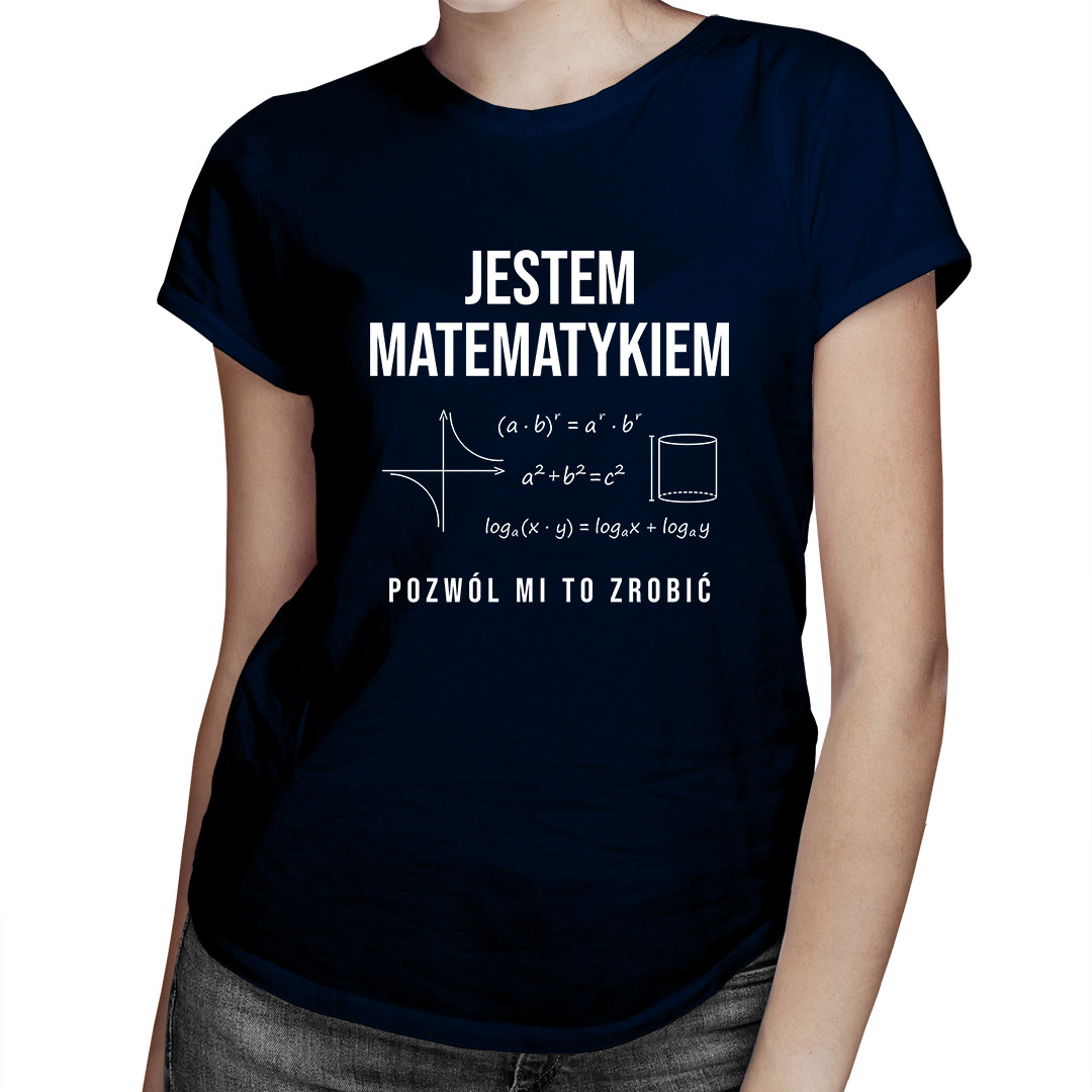 

Jestem matematykiem, pozwól mi to zrobić- dla niej