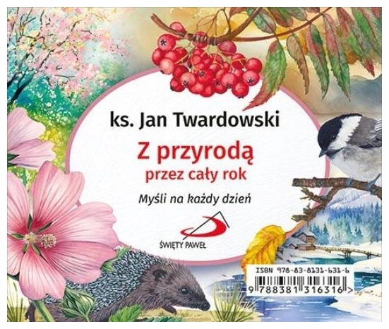 Codziennik. Z przyrodą przez cały rok Jan Twardowski