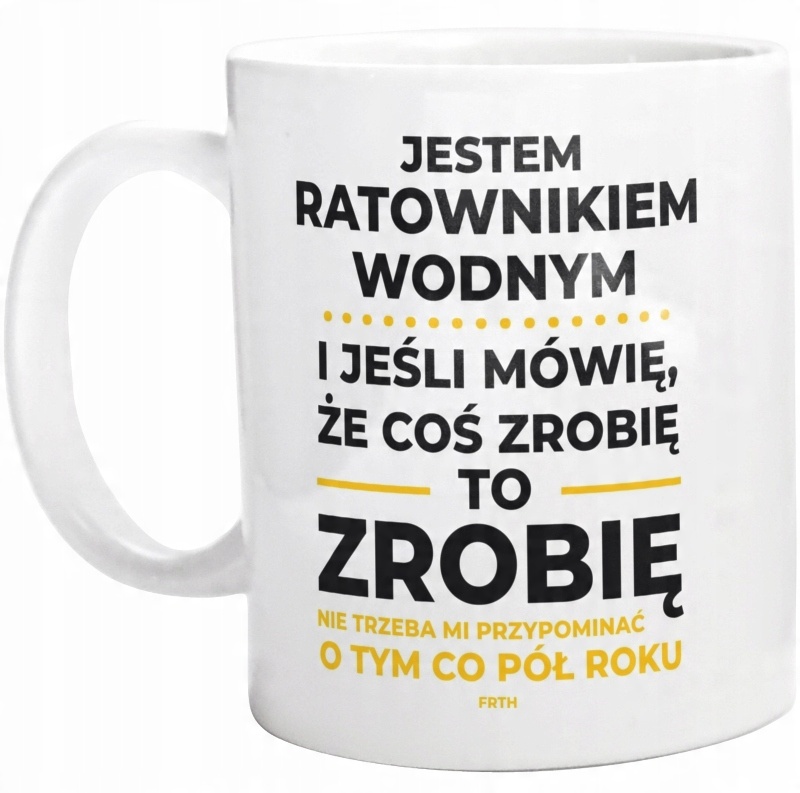 

Jeśli Ratownik Wodny Mówi Że Zrobi Kubek