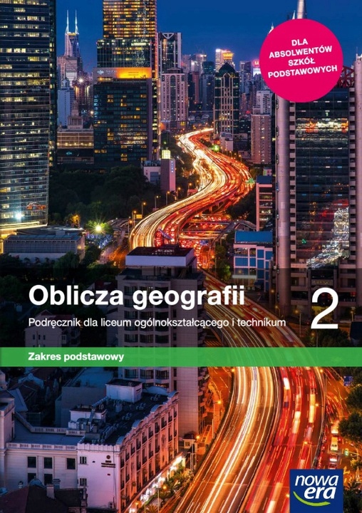 OBLICZA GEOGRAFII 2 PODRĘCZNIK + KARTY PRACY ZAKRES PODSTAWOWY NOWA ERA ISBN 9788326739620
